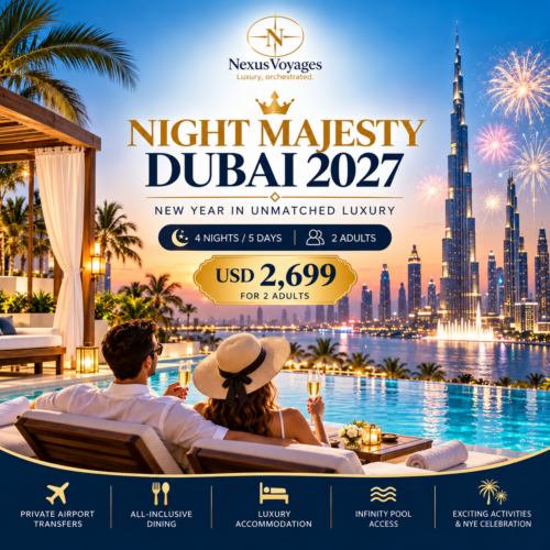 Midnight Majesty Dubai 2027| 29 December 2026 – 2 January 2027| USD 2,699 for 2 Adults
